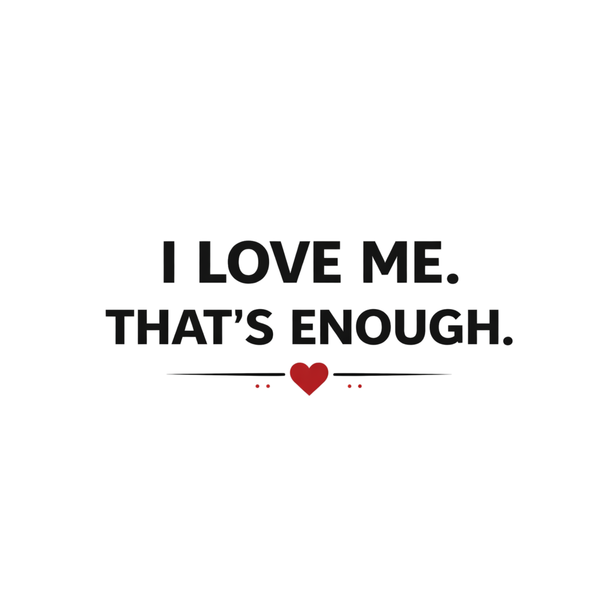 I Love Me