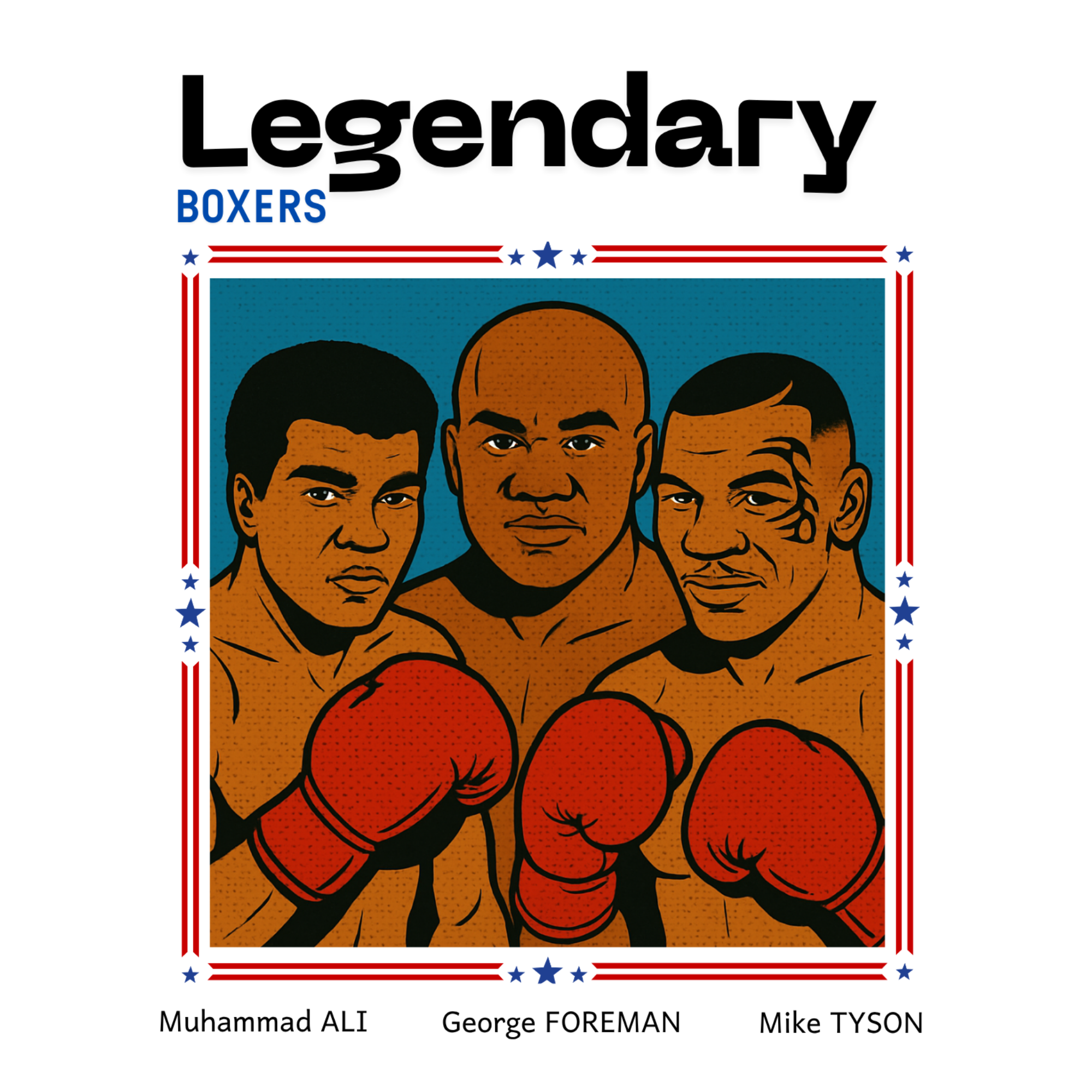 Legendary Boxers