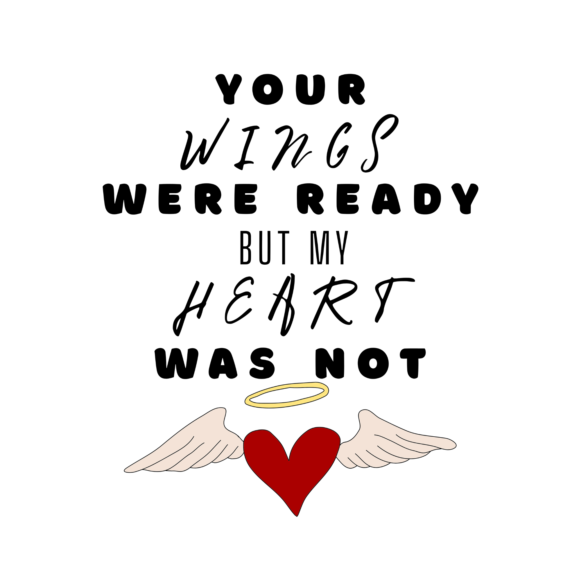 Your Wings Were Ready