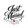 Just Married I Got Her