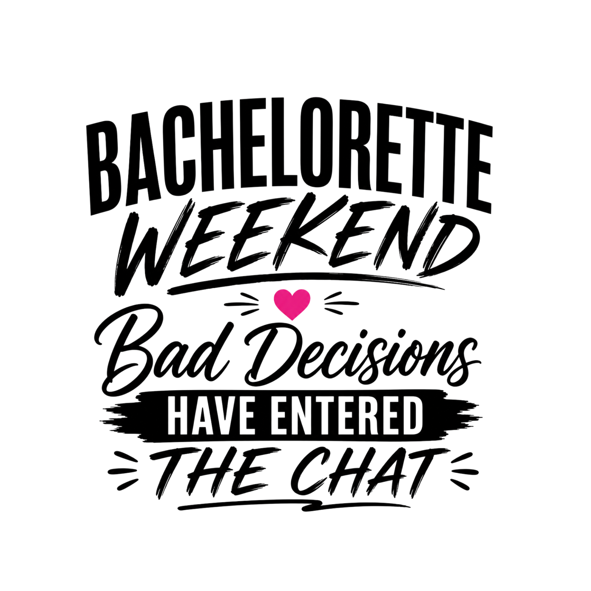 Bachelorette Weekend Bad Decisions