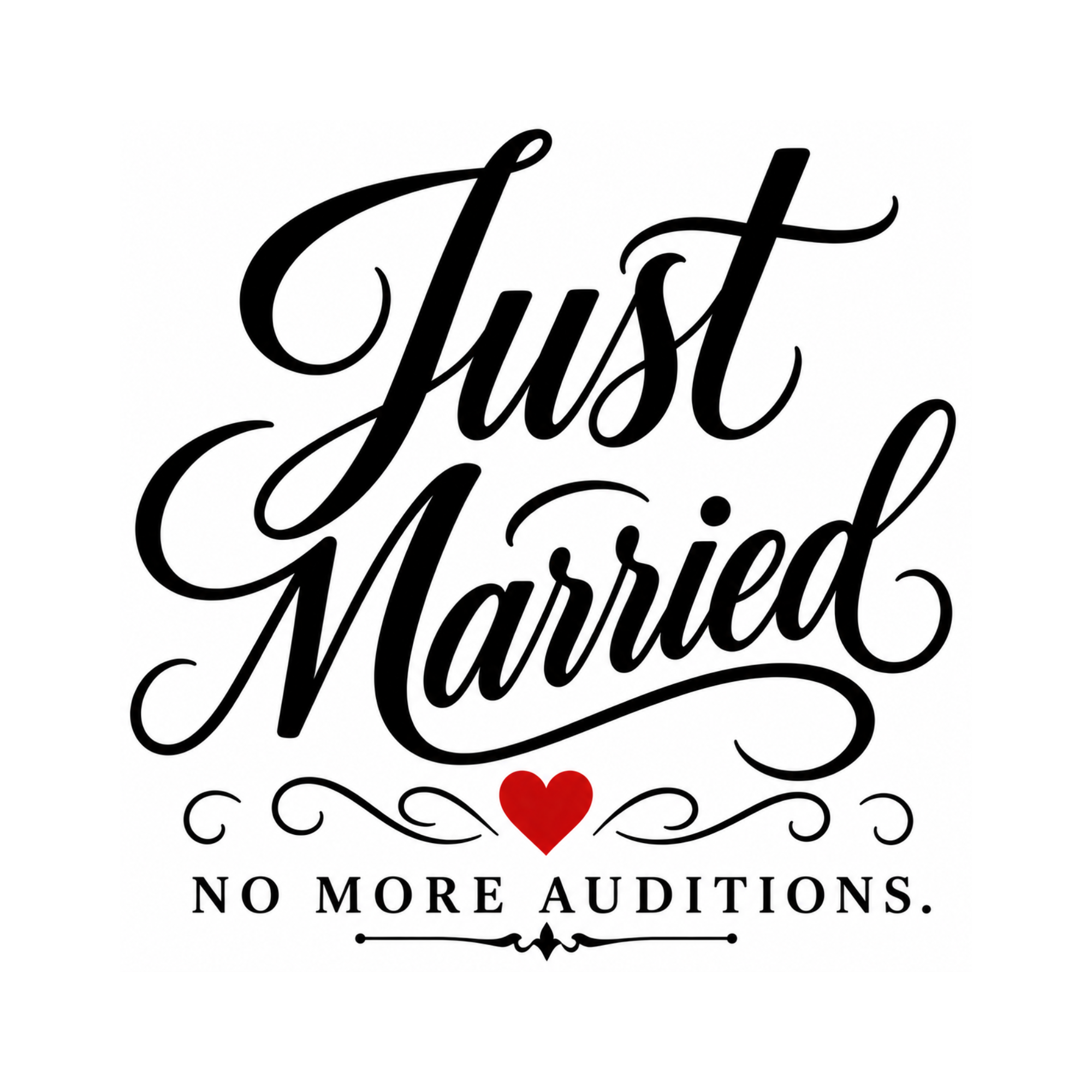 Just Married No More Auditions