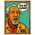 Sanford You Big Dummy