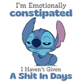 Stitch I'm Emotionally Constipated