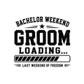 Bachelor Weekend Last Weekend of Freedom
