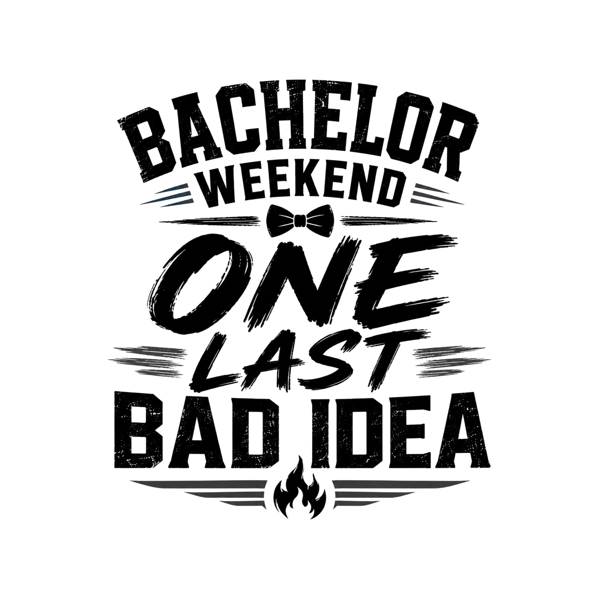 Bachelor Weekend One Last Bad Idea