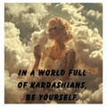 In a World Full of Kardashians
