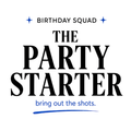 Birthday Squad The Party Starter
