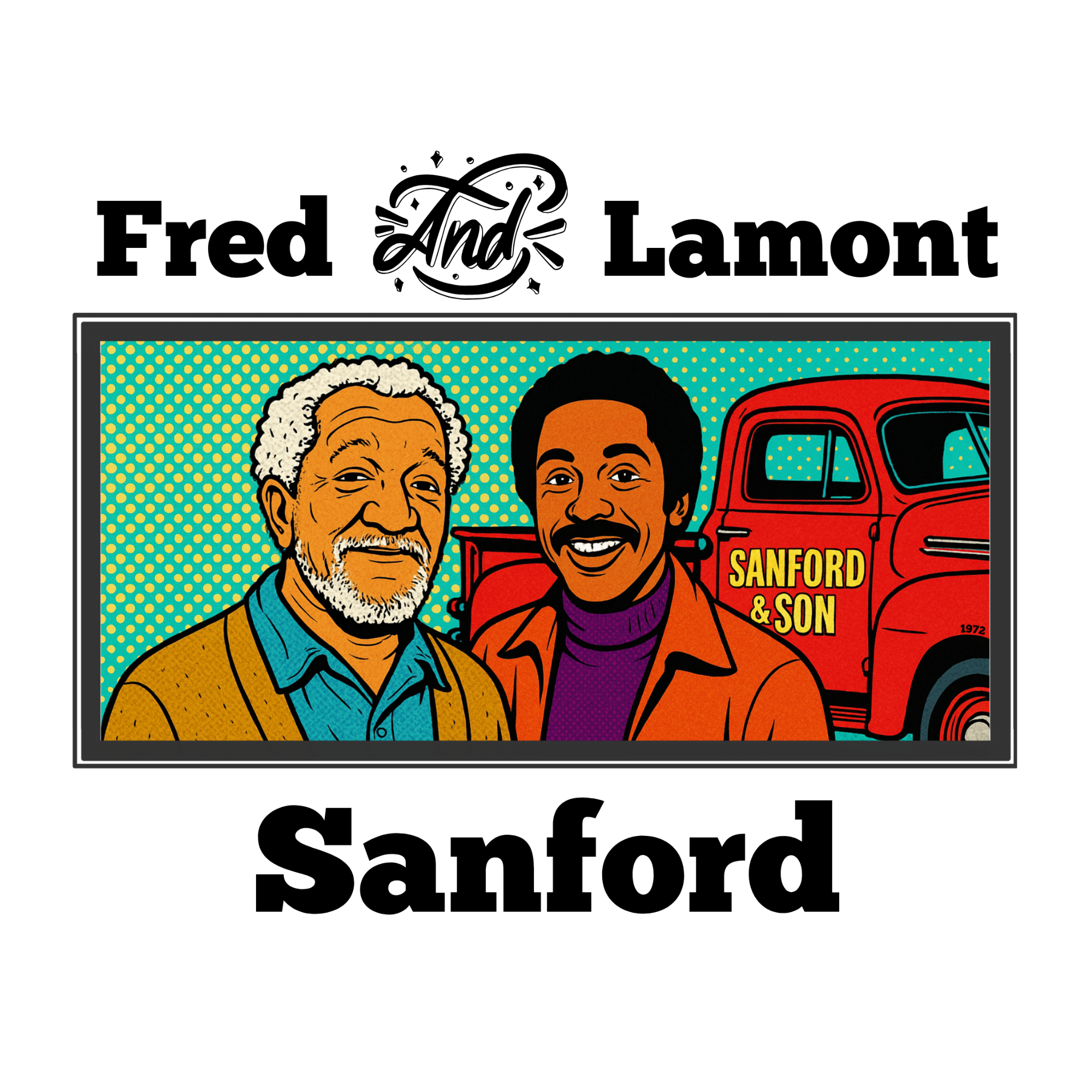 Fred and Lamont Sanford Red Truck