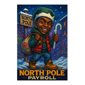 The North Pole Hustler