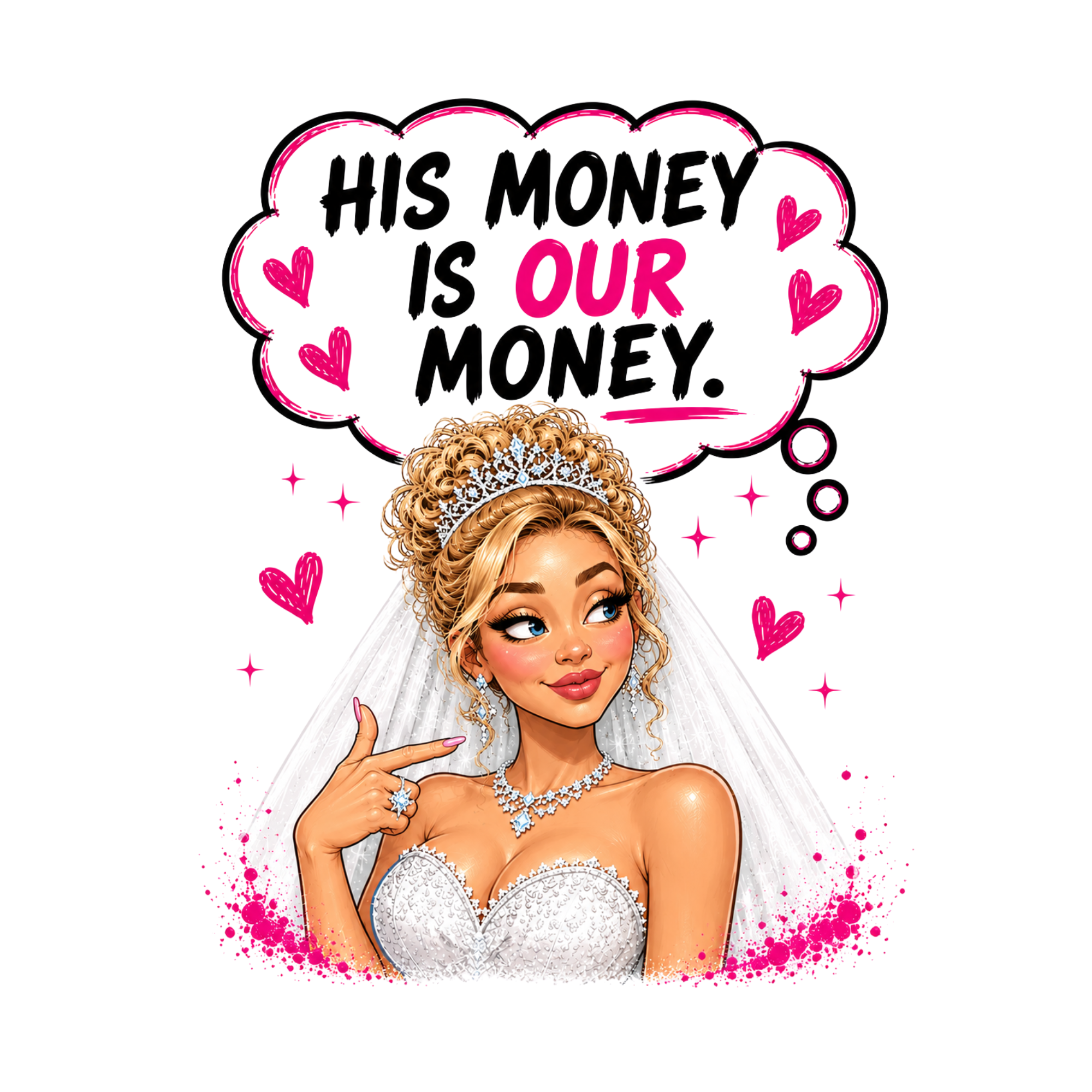 Bride His Money